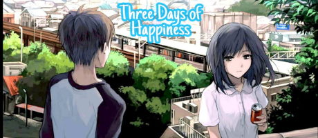 Three Days of Happiness